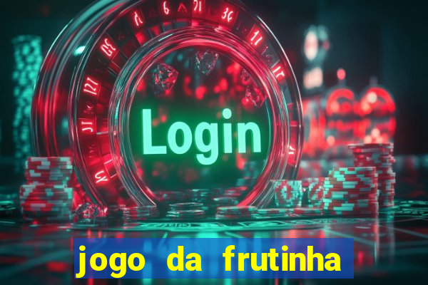 jogo da frutinha que paga no pix